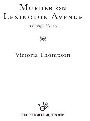 [Gaslight Mystery 12] • Murder On Lexington Avenue